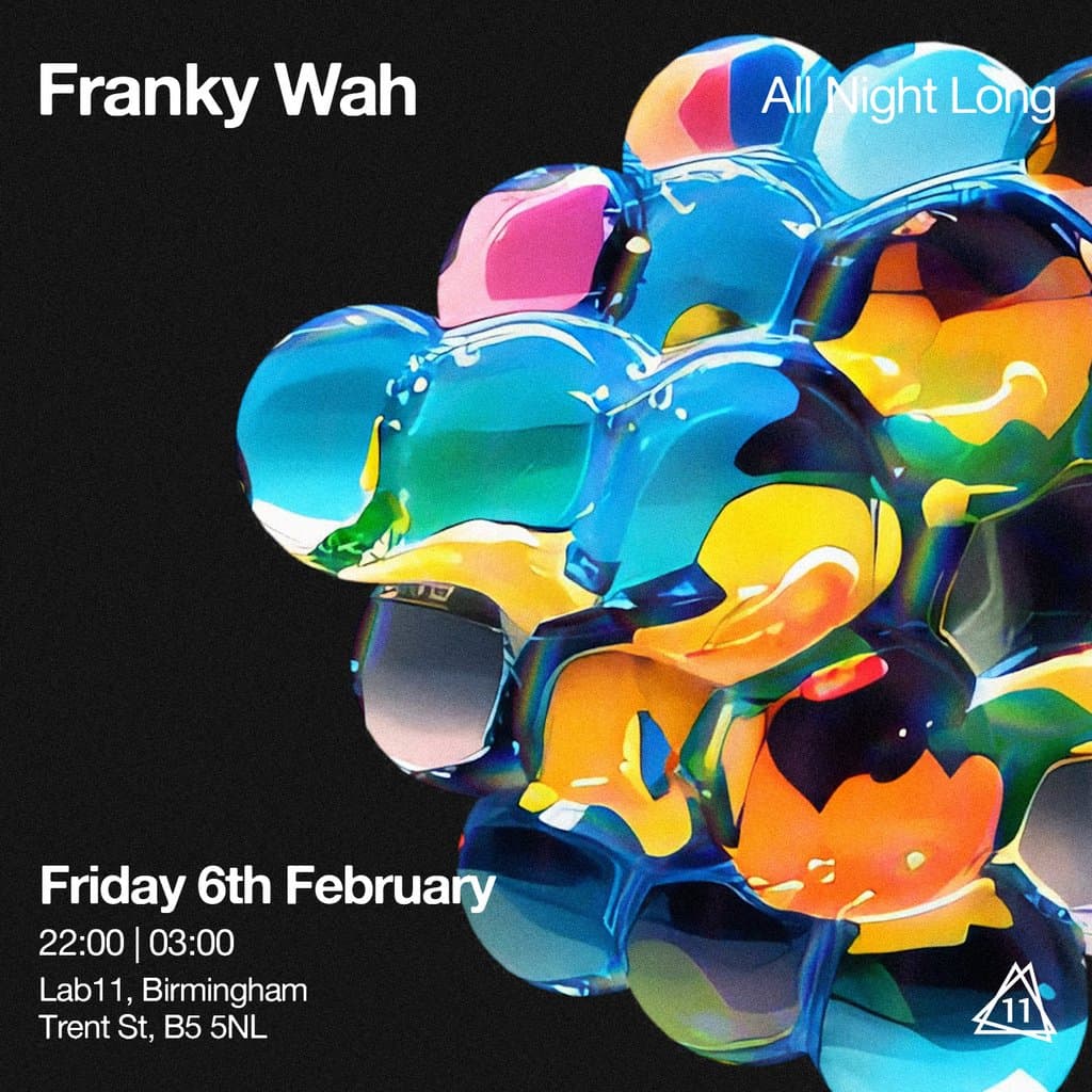 Franky Wah All Night Long at LAB11