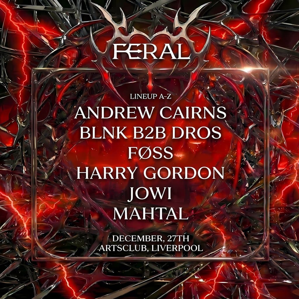 FERAL Liverpool at Arts Club